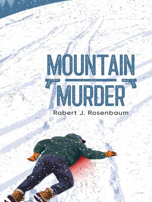 cover image of MOUNTAIN MURDER